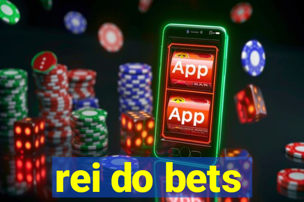 rei do bets