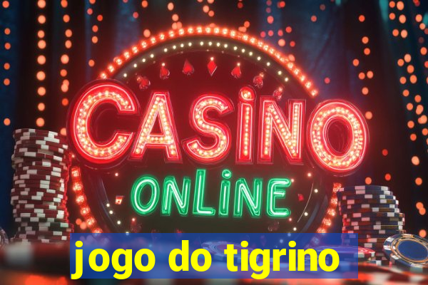 jogo do tigrino