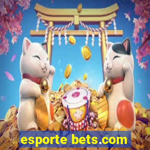 esporte bets.com