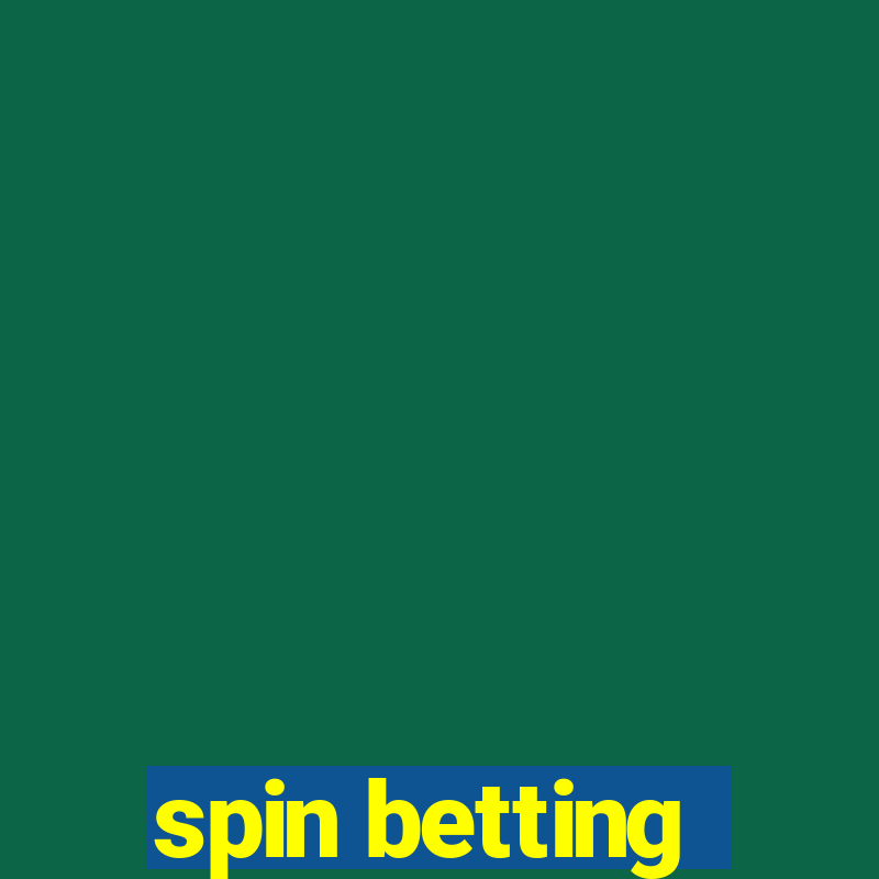 spin betting