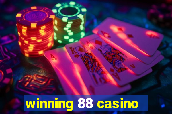 winning 88 casino