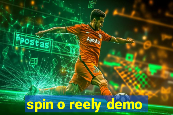 spin o reely demo