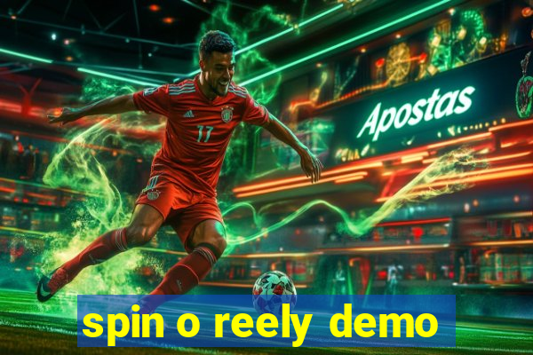 spin o reely demo