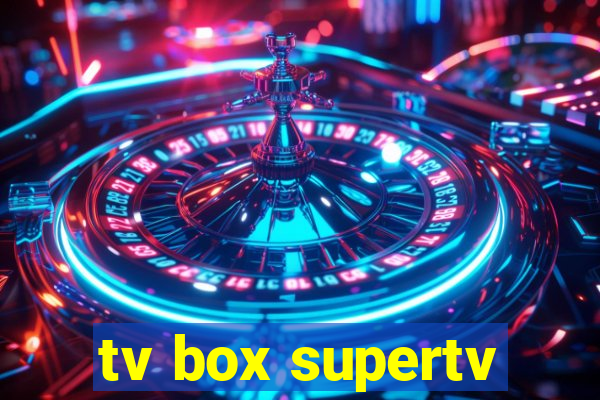 tv box supertv