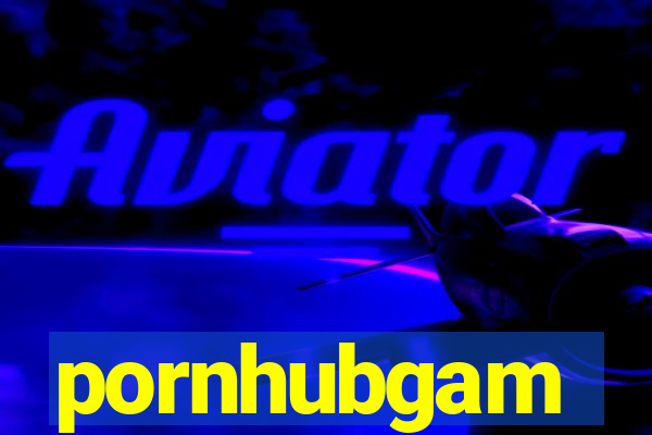 pornhubgam