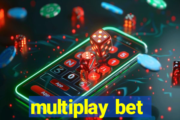 multiplay bet