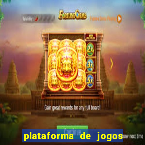 plataforma de jogos chinesa confiável