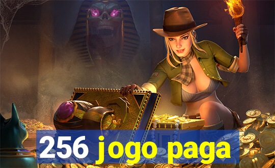 256 jogo paga