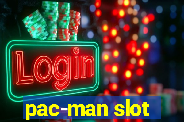 pac-man slot