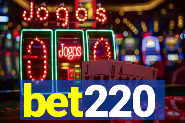 bet220