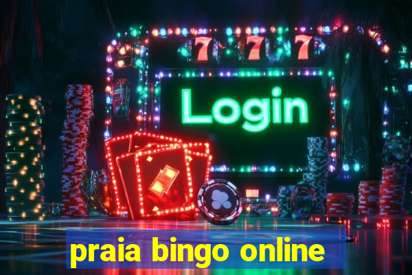 praia bingo online