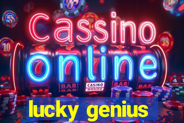 lucky genius