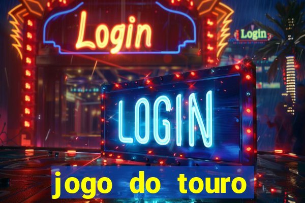 jogo do touro fortune gratis