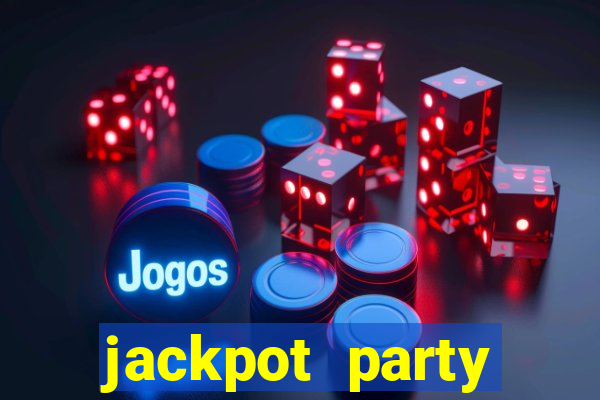 jackpot party casino slots 777