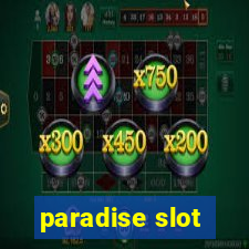 paradise slot