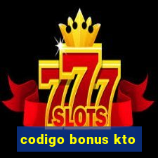 codigo bonus kto