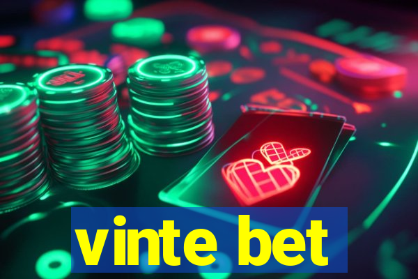 vinte bet