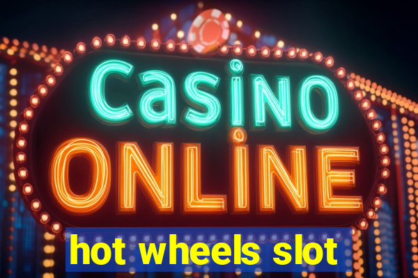 hot wheels slot