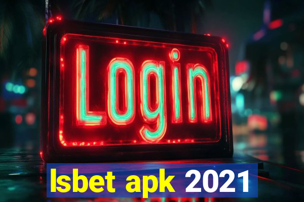 lsbet apk 2021