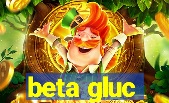 beta gluc