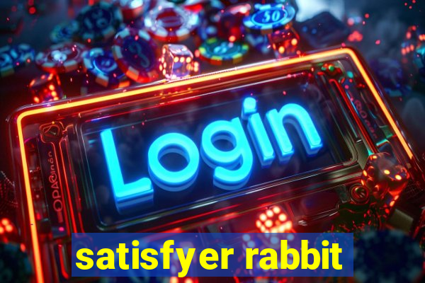 satisfyer rabbit