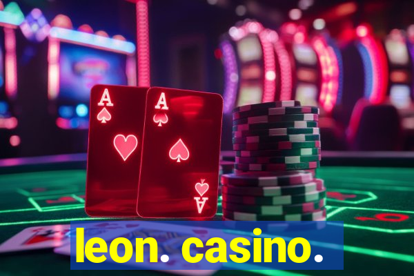 leon. casino.