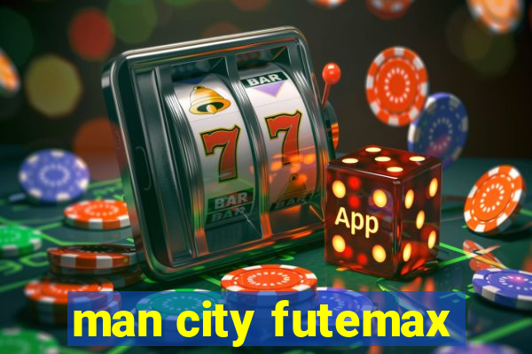 man city futemax