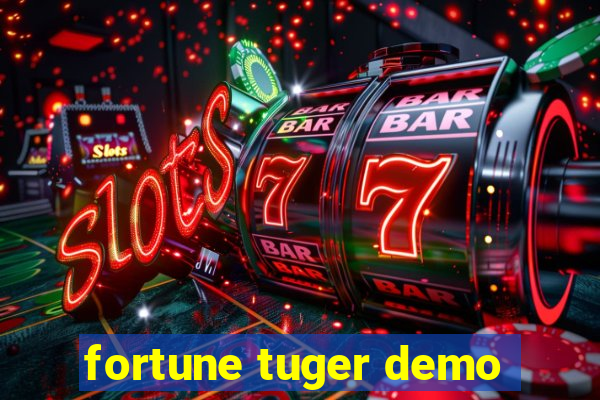 fortune tuger demo