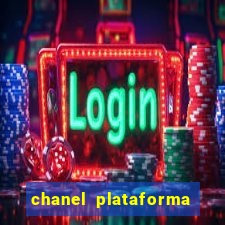 chanel plataforma de jogo