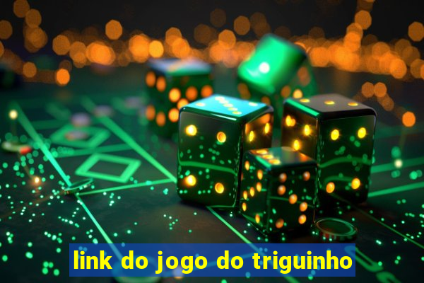 link do jogo do triguinho