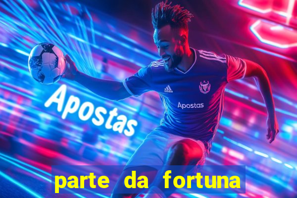 parte da fortuna mapa astral