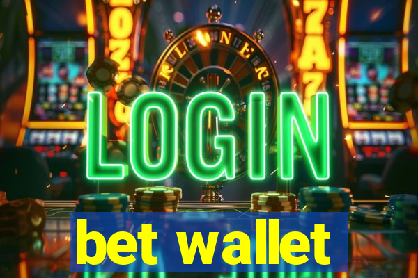 bet wallet