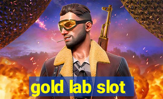 gold lab slot