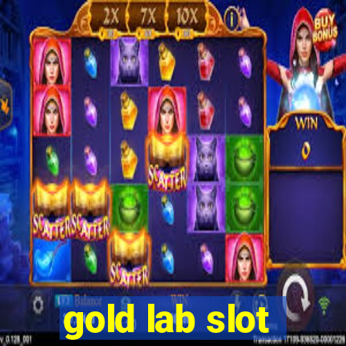 gold lab slot