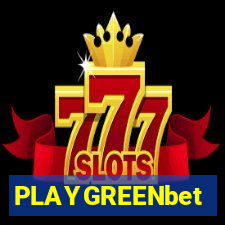 PLAYGREENbet