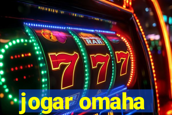 jogar omaha