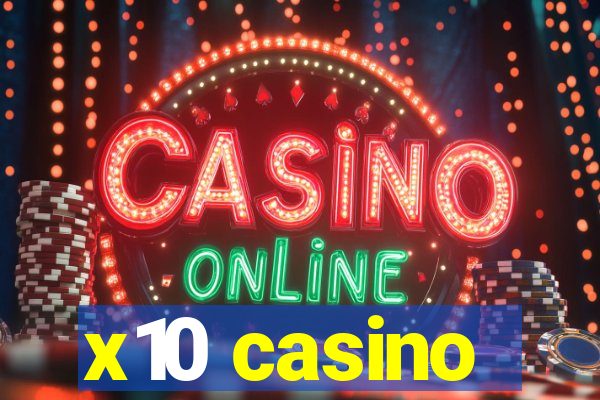 x10 casino