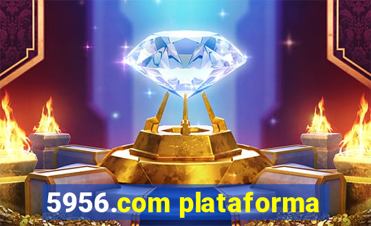 5956.com plataforma