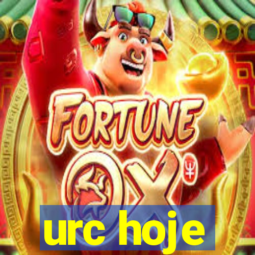 urc hoje