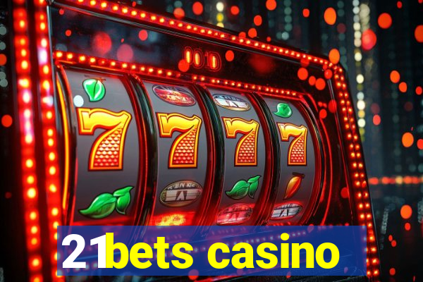 21bets casino