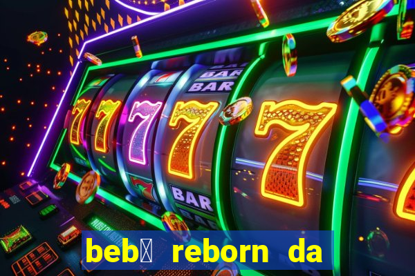 beb锚 reborn da simone fortuna