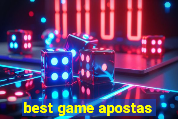 best game apostas