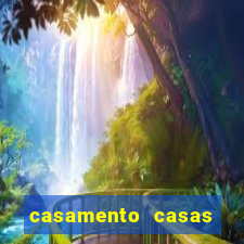 casamento casas bahia com br