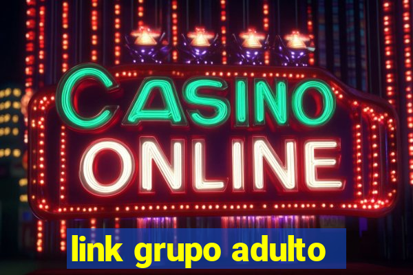 link grupo adulto