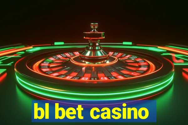 bl bet casino