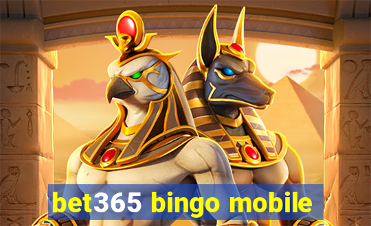 bet365 bingo mobile