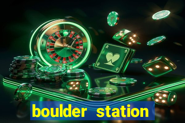 boulder station hotel and casino