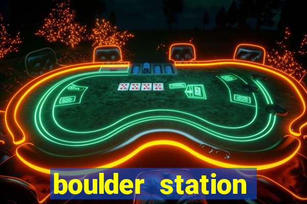 boulder station hotel and casino