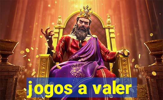 jogos a valer