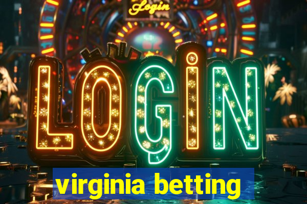 virginia betting